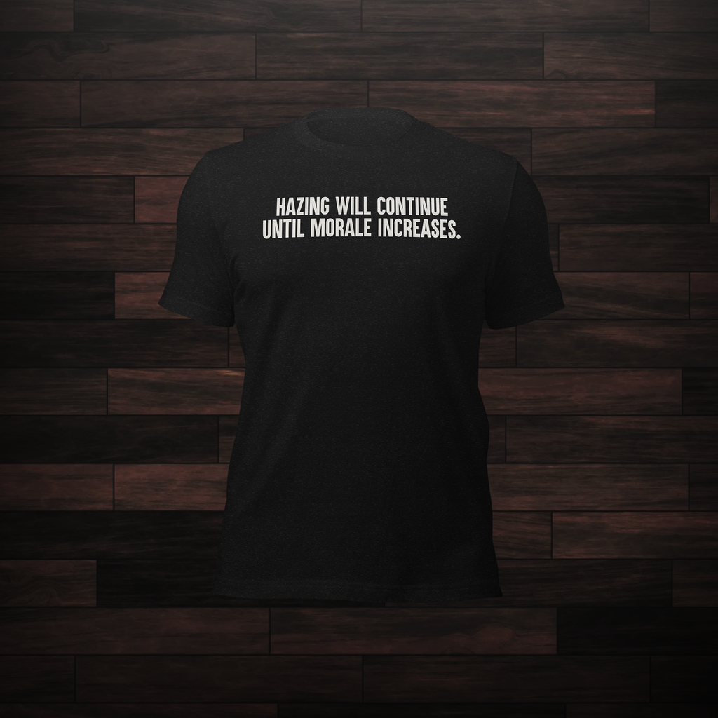 Hazing Shirt